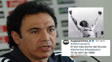 Así Lucía Hugo Sánchez Cuando Anotó El Señor Gol En 1988 La Silla Rota