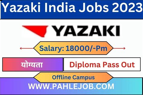 Yazaki India Recruitment Open Campus Drive Pahle Job