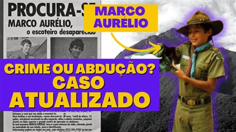 CASO MARCO AURÉLIO DESAPARECIDO HÁ 36 ANOS ATUALIZADO NOVOS