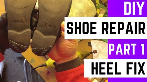 Diy Shoe Repair Heel And Sole Repair YouTube