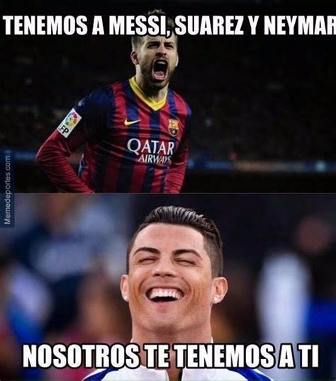 Recopilaci N De Los Mejores Memes Del Cl Sico Real Madrid Vs Fc Barcelona