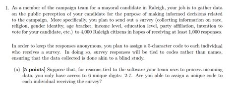 Solved 1 As A Member Of The Campaign Team For A Mayoral
