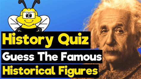 History Quiz Guess The Famous Historical Figures History