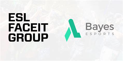 ESL FACEIT Group And Bayes Esports Announce Two Year Partnership The