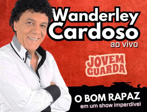 Wanderley Cardoso Jovem Guarda em Taubaté Evento ON