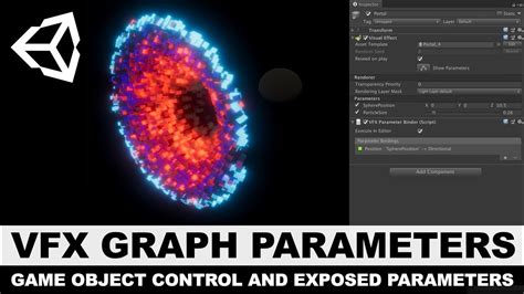 Unity3d Vfx Graph Exposed Parameters And Game Object Bindings Youtube