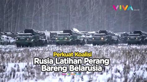 Ngga Mau Kalah Rusia Gelar Latihan Perang Bareng Belarusia YouTube