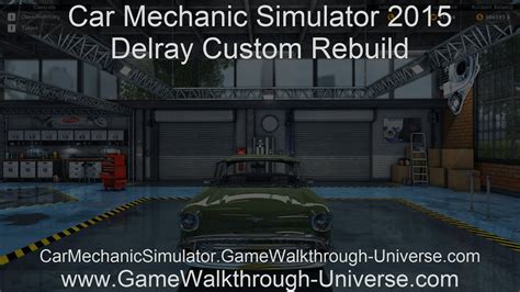 Delray Custom Rebuild Car Mechanic Simulator Youtube