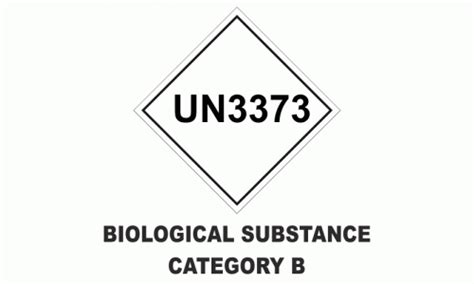 UN3373 BIOLOGICAL SUBSTANCE CATEGORY B Package Labels Hazard