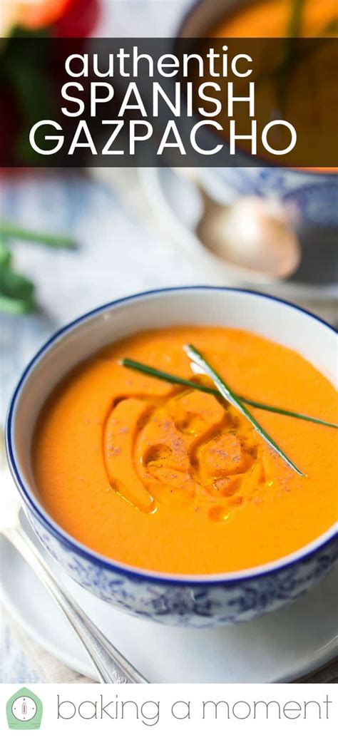 Authentic Spanish Gazpacho: easy, cool, & refreshing! -Baking a Moment