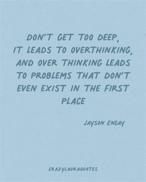 40 Best Overthinking Quotes To Calm Your Mind Artofit