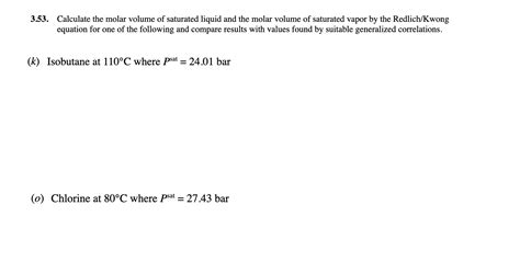 Solved Calculate The Molar Volume Of Saturated Liquid Chegg