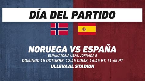 Noruega vs España Futbol YouTube