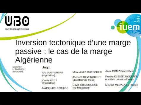 Ma Soutenance De Th Se Inversion Tectonique D Une Marge Passive Le