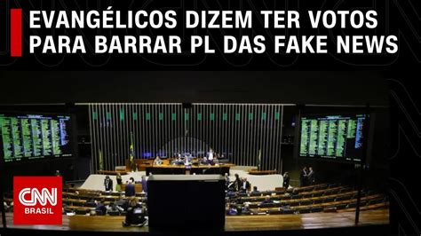 Bancada evangélica diz ter votos necessários para barrar PL das Fake