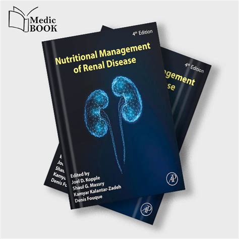 Nutritional Management Of Renal Disease Th Edition Epub