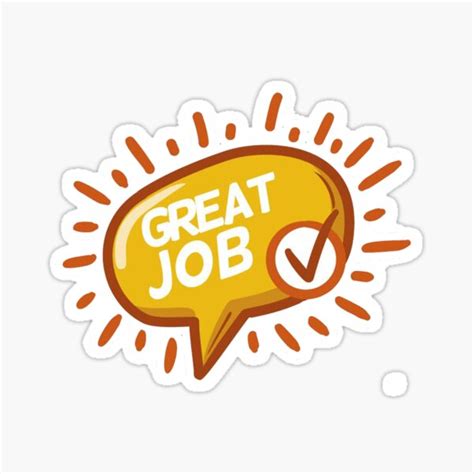 Great Job Sticker For Sale By Abmalk Redbubble