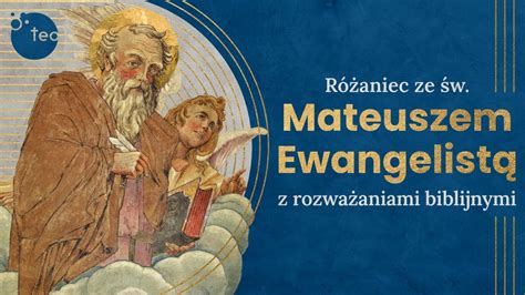 R Aniec Teoba Kologia Ze W Mateuszem Ewangelist Z Rozwa Aniami