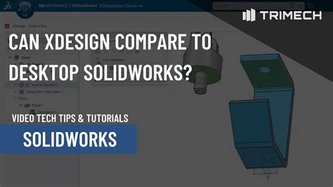 Can Xdesign Compare To Desktop Solidworks With The Variable Radius