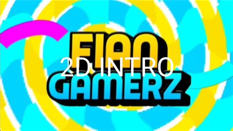 2d Introfian Gamerz Androidremake Mxsterfx Intro Youtube