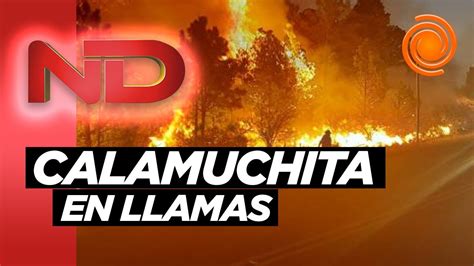 Arden Las Sierras De Córdoba Fuego Descontrolado En Intiyaco Y Villa