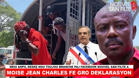 Moise Jean Charles Pale Ak Prezidan Domiken A Ki Ap Plede Depote