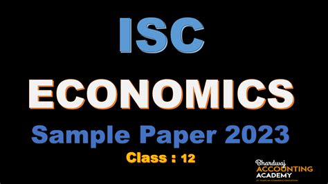 Isc Economics Sample Paper 2023 Class 12