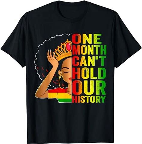 One Month Cant Hold Our History African Black History 2024 T Shirt