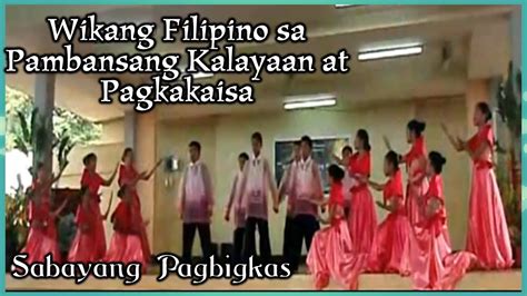 Wikang Filipino Sa Pambansang Kalayaan At Pagkakaisa Ni