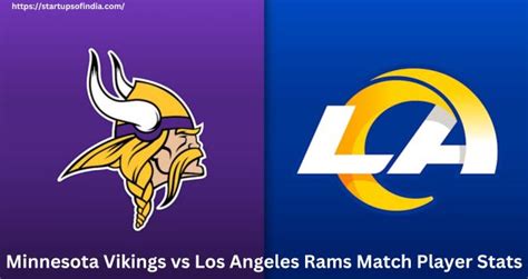 Minnesota Vikings vs Los Angeles Rams Match Player Stats & More ...