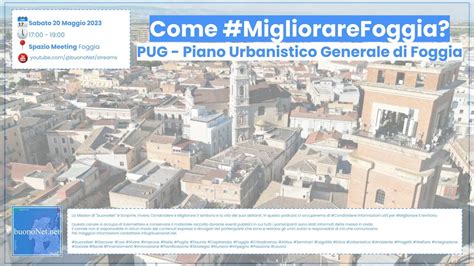 PUG Piano Urbanistico Generale Di Foggia YouTube