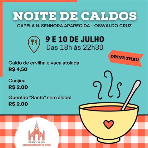 Noite De Caldos Comunidade Oswaldo Cruz Par Quia Do Sagrado Cora O