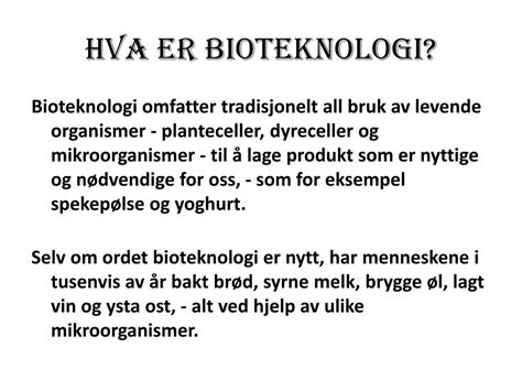 PPT 8A Bioteknologi Og Genteknologi Levende Organismer Og DNA Blir