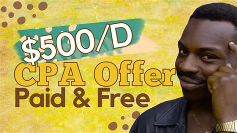 CPA Marketing Tutorial 500 A Day Method Paid Free Method CPALead