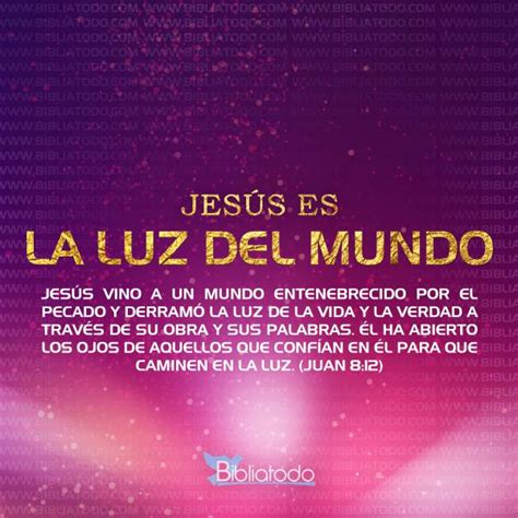 Significado De La Luz Del Mundo Jesús Es