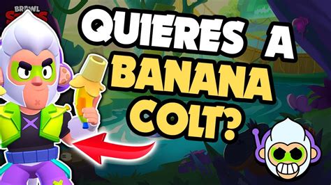 QUIERES A BABANA COLT TE EXPLICO COMO GANAR UNO BRAWL STARS