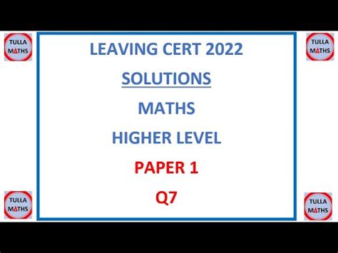 Leaving Cert Maths 2022 Paper 1 Question 7 Higher Level Solution