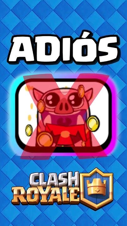 Adiós Al Emote Del Cerdito En Clash Royale Clashroyale Youtube