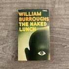 Naked Lunch The Restored Text By William S Burroughs 2004 Trade