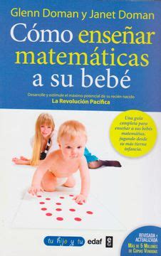 Libro Como Ense Ar Matematicas A Su Bebe De Doman Glenn Doman Janet