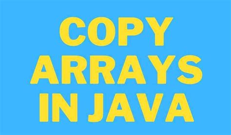 Codeforhunger Learn Coding Easily How To Copy Arrays In Java With Examples