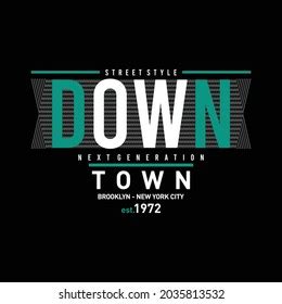 Downtown Typography Design T Shirt Graphics Stock Vector (Royalty Free) 2035813532 | Shutterstock