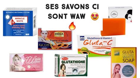 TOP 10 DES SAVONS ULTRA HYDRATANT GOMMANT ÉCLAIRCISSANT ECLATANT ET