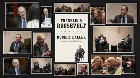 Robert Dallek Franklin D Roosevelt A Political Life Youtube