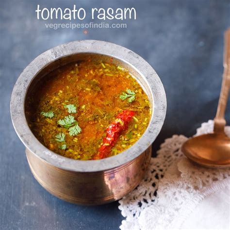 Tomato Rasam Thakkali Rasam Ways Dassana S Veg Recipes