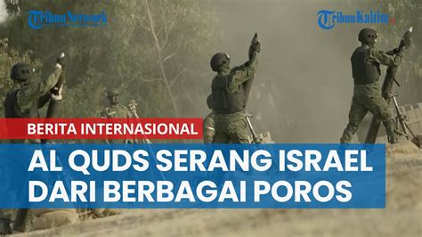 IDF Dikepung Tembakan Lava Mortir Al Quds Serang Israel Dari Berbagai