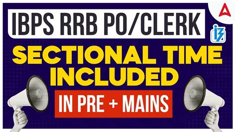 IBPS RRB Sectional Timing Big Update IBPS RRB PO Clerk Sectional