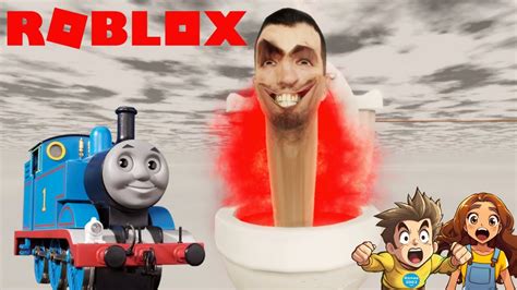 Roblox Skibidi Toilet Thomas Roblox Gameplay Konas2002 Youtube