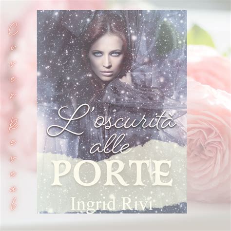 Il Rumore Dei Libri Blog Cover Reveal L Oscurit Alle Porte Di