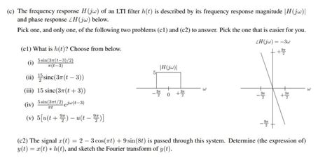 Solved C The Frequency Response H Jw Of An LTI Filter Chegg